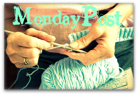 Monday_Post_knitting