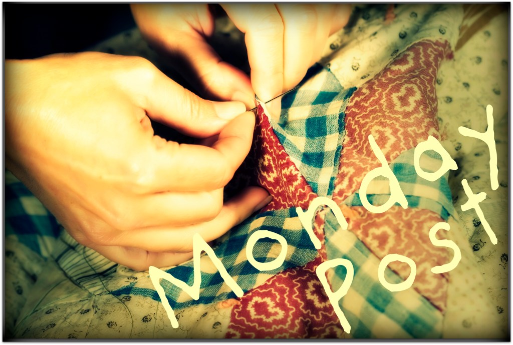 Monday_Post_quilting
