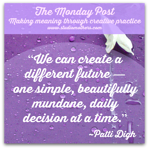 Patti Digh quote